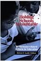 Holding schools accountable : performance-based reform in education