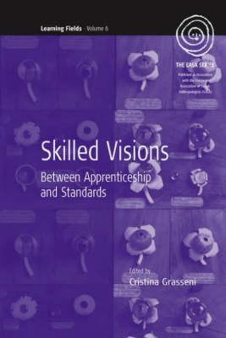Skilled visions : between apprenticeship and standards