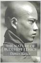 The nature of Buddhist ethics