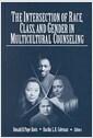 The intersection of race, class, and gender in multicultural counseling