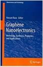 Graphene nanoelectronics: metrology, synthesis, properties and applications