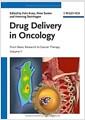 Drug delivery in oncology : from basic research to cancer therapy