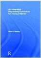 An integrated play-based curriculum for young children