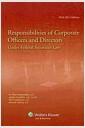 Responsibility of corporate officers and directors : under federal securities law