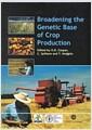 Broadening the genetic bases of crop production