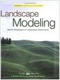 Landscape modeling : digital techniques for landscape visualization