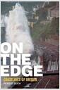 On the edge : coastlines of Britain