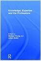 Knowledge, expertise and the professions