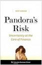 Pandora's risk: uncertainty at the core of finance