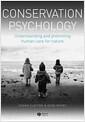 Conservation psychology : understanding and promoting human care for nature