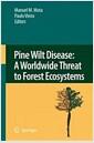 Pine wilt disease : a worldwide threat to forest ecosystems