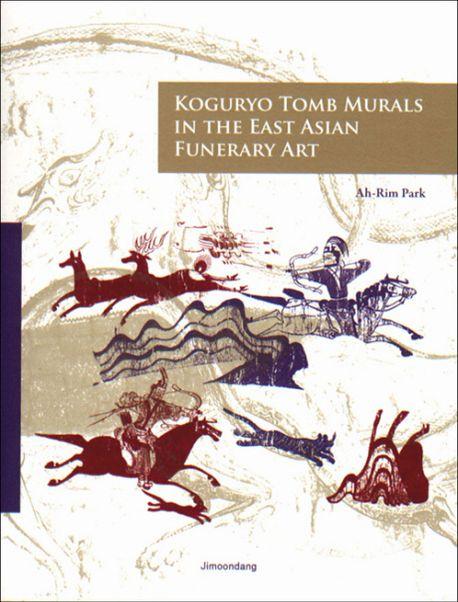 Koguryo tomb murals in the east Asian funerary art
