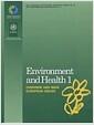 Environment and health 1 : overview and main European issues
