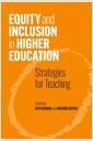 Equity and inclusion in higher education : strategies for teaching