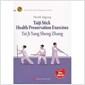 Health qigong : Taiji stick health preservation exercises : Tai ji yang sheng zhang = 太极养生杖