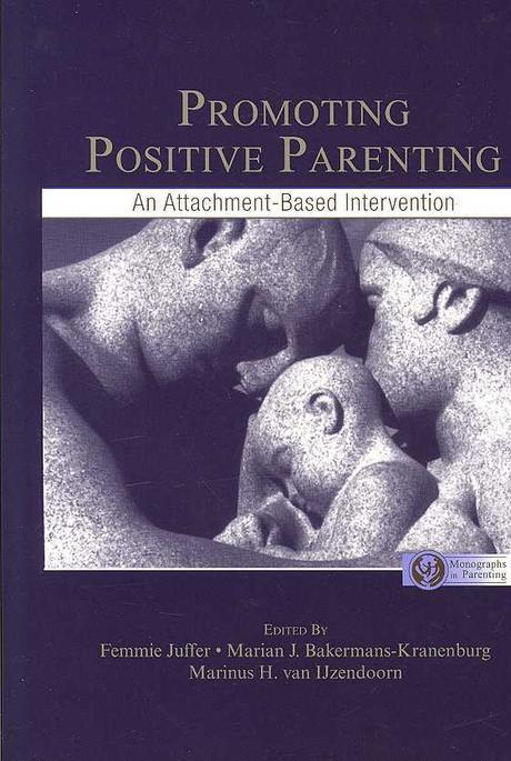 Promoting positive parenting : an attachment-based intervention