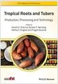 Tropical roots and tubers : production, processing and technology