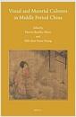 Visual and material cultures in middle period China