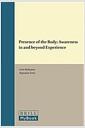 Presence of the body : awareness in and beyond experience