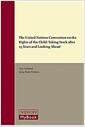 The United Nations Convention on the Rights of the Child : taking stock after 25 years and looking ahead