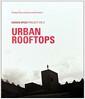 Urban rooftops : 2011 international design exchange project