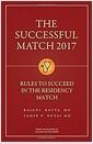 The successful match 2017 : rules for success in the residency match