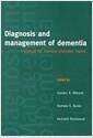 Diagnosis and management of dementia : a manual for memory disorder teams