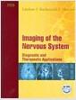 Imaging of the nervous system : diagnostic and therapeutic applications