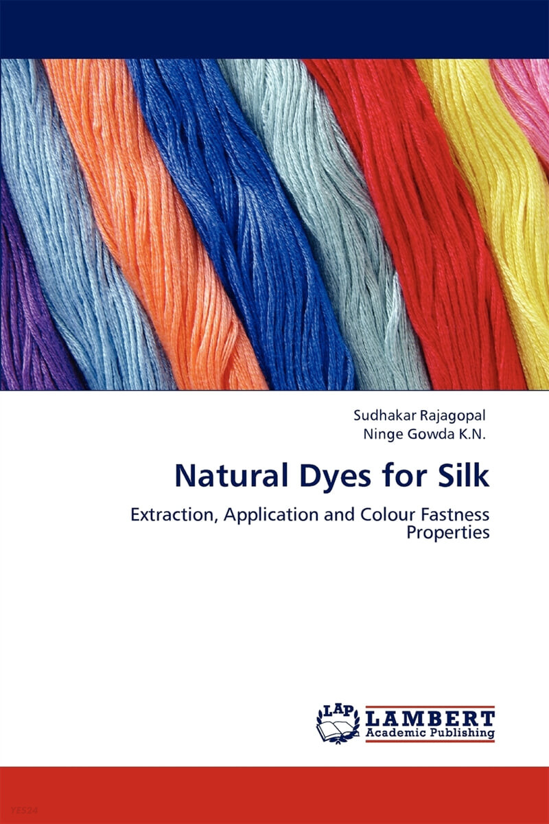 Natural dyes for silk : extraction, application and colour fastness properties