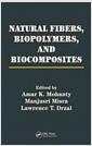 Natural fibers, biopolymers, and biocomposites