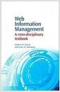 Web information management : a cross disciplinary textbook