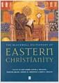 The Blackwell dictionary of Eastern Christianity
