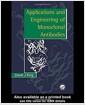 Applications and engineering of monoclonal antibodies