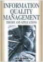 Information quality management : theory and applications