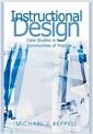 Instructional design : case studies in communities of practice