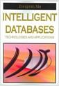 Intelligent databases : technologies and applications
