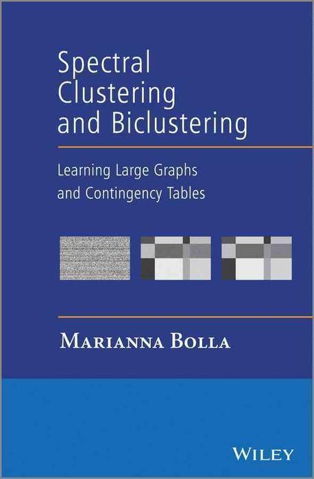 Spectral clustering and biclustering : learning large graphs and contingency tables