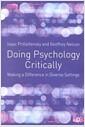 Doing psychology critically : making a difference in diverse settings