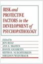 Risk and protective factors in the development of psychopathology