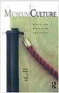 Museum culture : histories, discourses, spectacles
