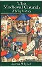 The medieval church : a brief history