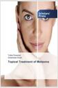 Topical treatment of melasma