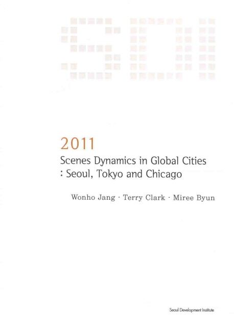 Scenes dynamics in global cities: Seoul, Tokyo and Chicago