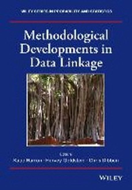 Methodological developments in data linkage