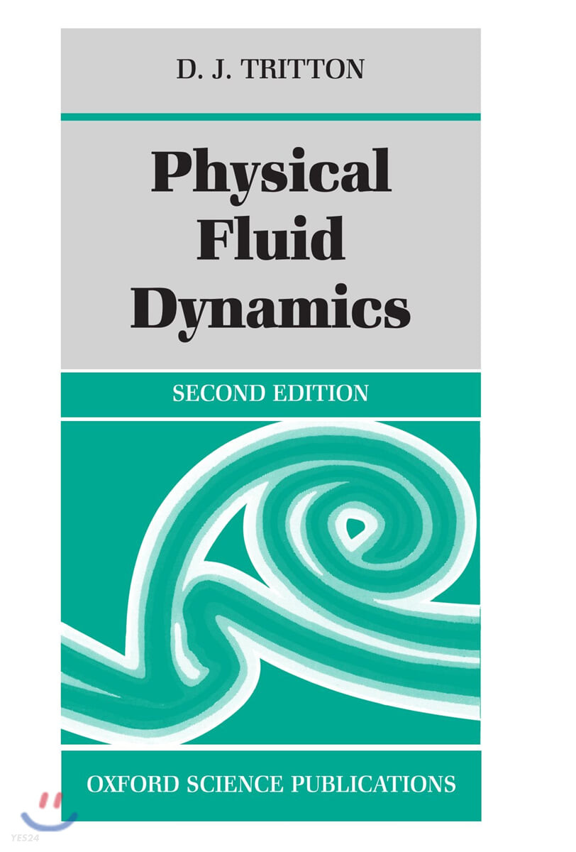 Physical fluid dynamics