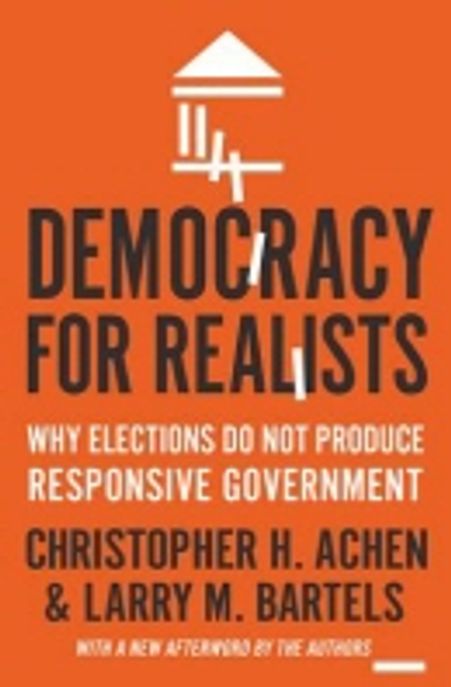 Democracy for realists : why elections do not produce responsive government