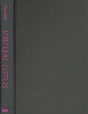 Virtual lotus : modern fiction of Southeast Asia