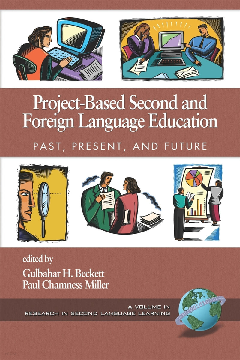 Project-based second and foreign language education : past, present, and future