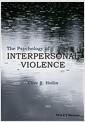The psychology of interpersonal violence