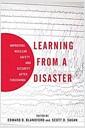 Learning from a disaster : improving nuclear safety and security after Fukushima